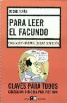 para leer el facundo: civilizacion y barbarie: cultura de friccio n-oscar teran-9789876140379