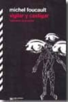 vigilar y castigar-michel foucault-9789876290579