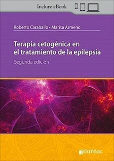 terapia cetogenica en el tratamiento de la epilepsia (2ª ed.)-roberto h. caraballo-marisa armeno-9789878452579