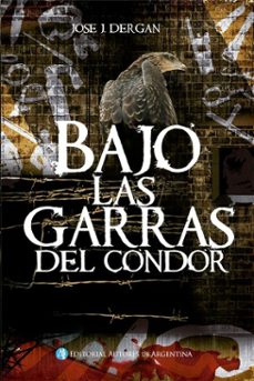 bajo las garras del condor (ebook)-jose j dergan chaluja-9789878728179