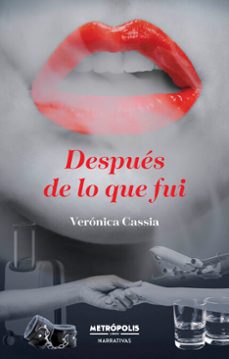 despues de lo que fui (ebook)-verónica cassia-9789878924779
