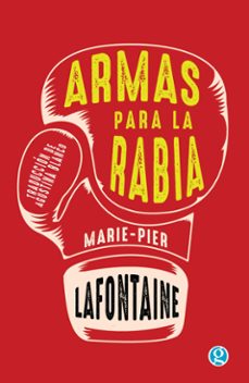 armas para la rabia (ebook)-marie pier lafontaine-9789878928579