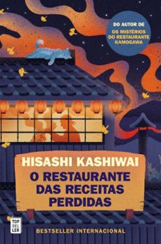 o restaurante das receitas perdidas (restaurante kamogawa 2) (ebook)-hisashi kashiwai-9789895834679