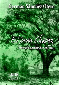 el joven chavez (ebook)-german sanchez otero-9789962740179