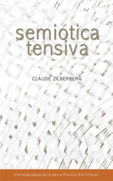semiotica tensiva (ebook)-claude zilberberg-9789972453779