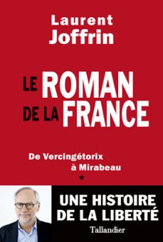 le roman de la france (ebook)-laurent joffrin-9791021022379