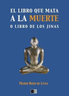 el libro que mata a la muerte o el libro de los jinas (ebook)-mario roso de luna-9791029902079
