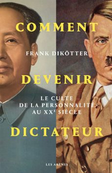 comment devenir dictateur (ebook)-frank dikotter-9791037508379