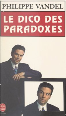 le dico des paradoxes (ebook)-philippe vandel-9791037630179
