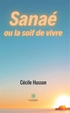 sanae ou la soif de vivre (ebook)-9791037779779