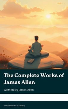 the complete works of james allen (ebook)-james allen-9791070128879