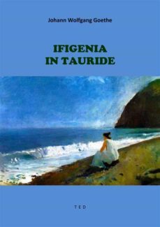 ifigenia in tauride (ebook)-johann wolfgang goethe-9791220894579