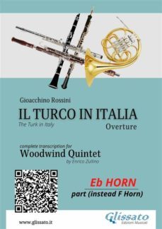 french horn in eb part: il turco in italia for woodwind quintet (ebook)-9791221300079
