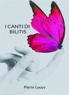 i canti di bilitis (tradotto) (ebook)-pierre louys-9791255360179