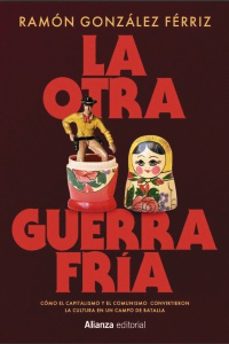 la otra guerra fria-ramon gonzalez ferriz-9791370090579