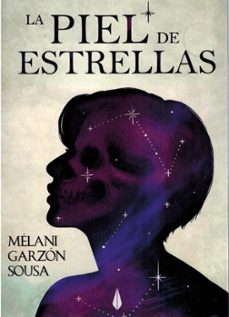 la piel de estrellas-melani garzon-9791387704179