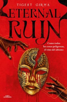 eternal ruin. como todas las cosas peligrosas, el vino del abismo (saga immortal dark 2) (ebook)-tigest girma-9791387741679