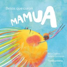 mamua. besos que curan-sara codina-9791387884079
