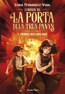 l'origen de la porta dels tres panys 2. l'ombra dels dos sols-sonia fernandez vidal-9791387903879