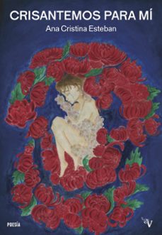 crisantemos para mi-ana cristina esteban-9791388007279