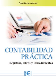 contabilidad practica. registros, libros y procedimientos-ana garcia alcazar-9791388059179
