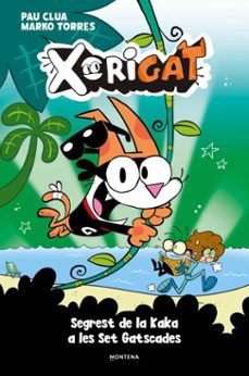 xorigat 3 - segrest de kaka a les set gascades (ebook)-pau clua-9791388222979