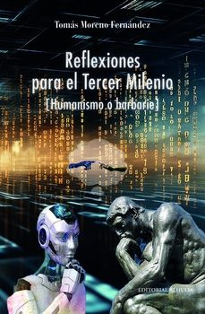 reflexiones para el tercer milenio-tomas moreno fernandez-9791399107579