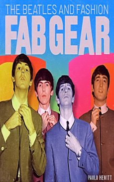 the beatles and fashion fab gear (ebook)-paolo hewitt-9798201302979