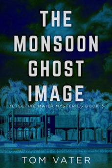 the monsoon ghost image (ebook)-tom vater-9798201785079