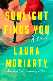 sunlight finds you (ebook)-laura moriarty-9798217184279