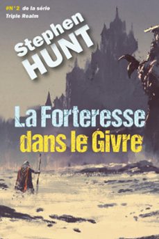 la forteresse dans le givre (ebook)-stephen hunt-9798224544479