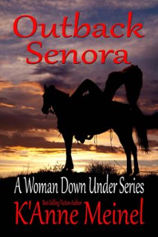 outback senora (ebook)-k'anne meinel-9798227165879
