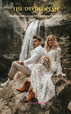 the divine plan (ebook)-yashi singh-9798231097579