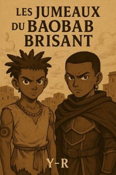 les jumeaux du baobab brisant (ebook)-rene yore-9798231931279