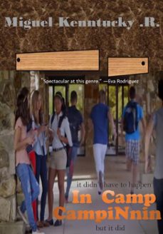in camp campinnin (ebook)-miguel kenntucky .r.-9798232249779