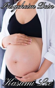 insgeheim dein (ebook)-kasumi lee-9798232936679
