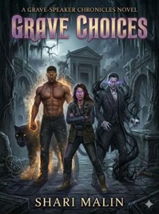 grave choices (ebook)-shari malin-9798233077579