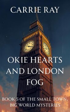 okie hearts and london fog (ebook)-carrie ray-9798233406379