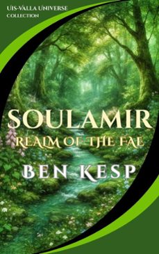 soulamir - realm of the fae (ebook)-ben kesp-9798233862779