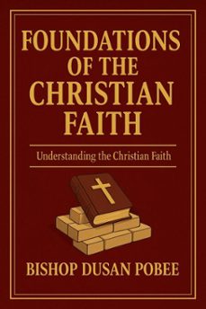 foundations of the christian faith (ebook)-bishop dusan pobee-9798233878879