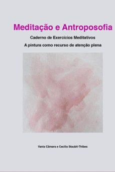 meditaço e antroposofia (ebook)-"vania câmara""cecilia staubli-thibes"-9798288780479