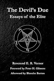 the devil s due: essays of the elite-peter gilmore-9798312516579