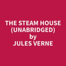 the steam house (unabridged) (audiolibro)-9798330018079
