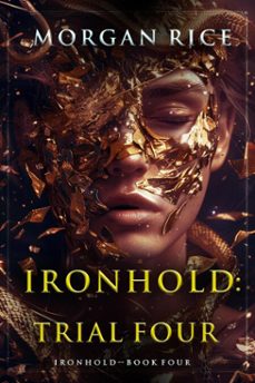 ironhold: trial four (book four of the ironhold series) (ebook)-morgan rice-9798894823379