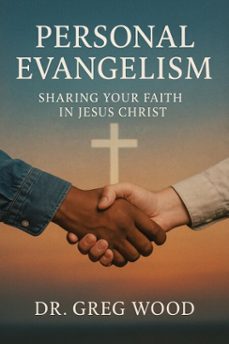 personal evangelism (ebook)-greg wood-9798901482179