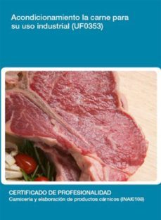 uf0353 - acondicionamiento de la carne para su uso industrial (ebook)-cdlel00000279