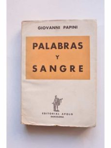 palabras y sangre-giovanni papini-mkt0006964579