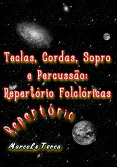 teclas, cordas, sopro e percusso: alfabetizaço musical repertorio (ebook)-marcelo torca-3410004865289