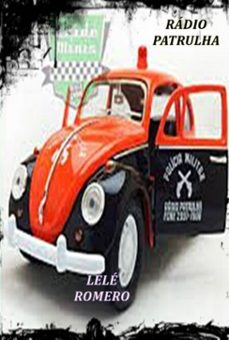 radio patrulha (ebook)-lelé romero-3410005355789
