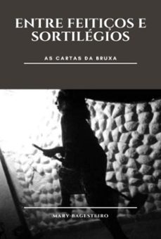 entre feitiços e sortilegios (ebook)-mary bagesteiro-3410005891089